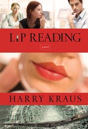 Lip reading : a novel cover image