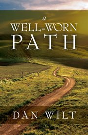 Well-worn path : thirty-one daily reflections for the worshipping heart cover image