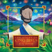 The story of King Jesus cover image