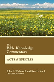 The Bible Knowledge Commentary. Acts and Epistles cover image