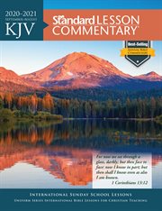 King James Version standard lesson commentary®. Volume 68, 2020-2021 September-August cover image