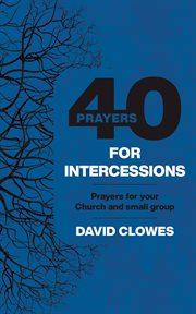 40 Prayers for Intercessions cover image