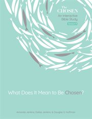 What does it mean to be Chosen? cover image