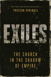 Exiles. Church in the shadow of empire cover image