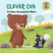 Clever Cub invites someone new. Clever Cub cover image