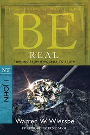 Be real : turning from hypocrisy to truth cover image