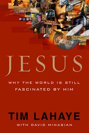 Jesus : why the world is still fascinated by Him cover image