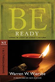 Be Ready : Living in Light of Christ's Return cover image