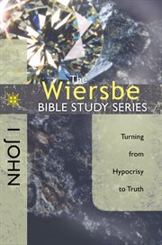 1 John : turning from hypocrisy to truth cover image
