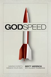 Godspeed : making Christ's mission your own cover image