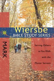 Mark : serving others as you walk with the Master Servant cover image