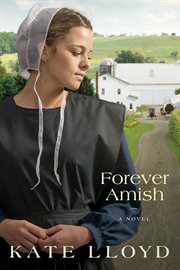 Forever Amish : a novel cover image