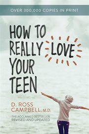 How to really love your teen cover image