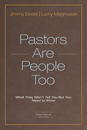 Pastors are people too : what they won't tell you but you need to know cover image