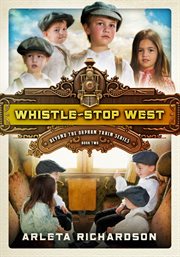 Whistle-Stop West cover image