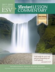 English Standard Version® standard lesson commentary 2017-2018. Volume 3 cover image