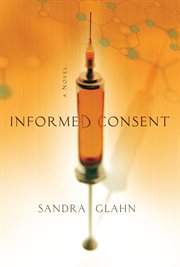Informed consent : a novel cover image