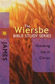 James : growing up in Christ cover image