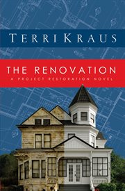 The renovation : a project restoration novel cover image