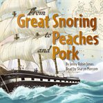 From Great Snoring to Peaches and Pork cover image