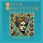 Super Manifestor cover image