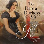 To dare a duchess cover image