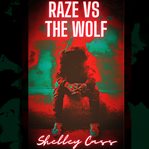 Raze vs The Wolf cover image