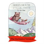 Fairies fae and the stolen tooth - the inclusive version cover image