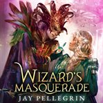 Wizard's masquerade cover image