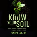 Know Your Soil cover image