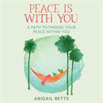 Peace Is With You cover image
