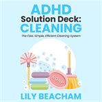 ADHD solution deck. Cleaning cover image