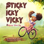 Sticky Icky Vicky cover image