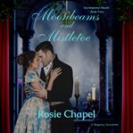 Moonbeams and Mistletoe cover image
