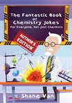 The Fantastic Book of Chemistry Jokes cover image