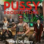 Pussy Productions cover image