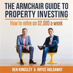 The Armchair Guide to Property Investing cover image