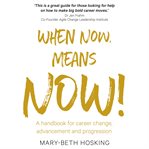 When Now, Means Now cover image