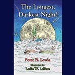 The Longest, Darkest Night! cover image