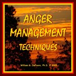 Anger Management Techniques cover image