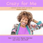 Crazy for me cover image