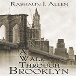 A Walk Through Brooklyn cover image