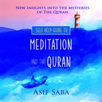 Self help guide to meditation and the quran cover image