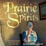 Prairie spirits cover image