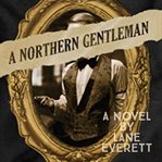 A northern gentleman cover image