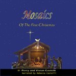 Mosaics of the First Christmas cover image