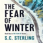 The fear of winter cover image