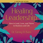 Healing Leadership cover image