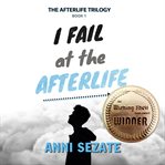 I Fail at the Afterlife cover image