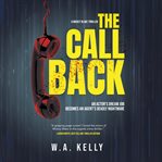 The Call Back : A Gripping Crime Thriller cover image